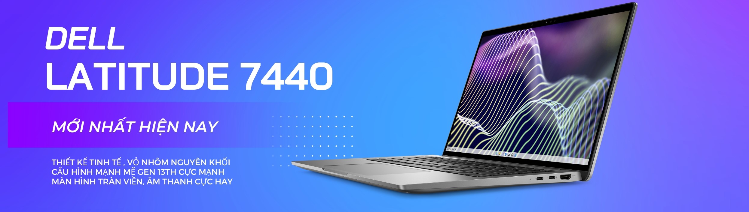 Dell Latitude 7440 Core I7-1355U Giá tốt nhất - Laptop SALE