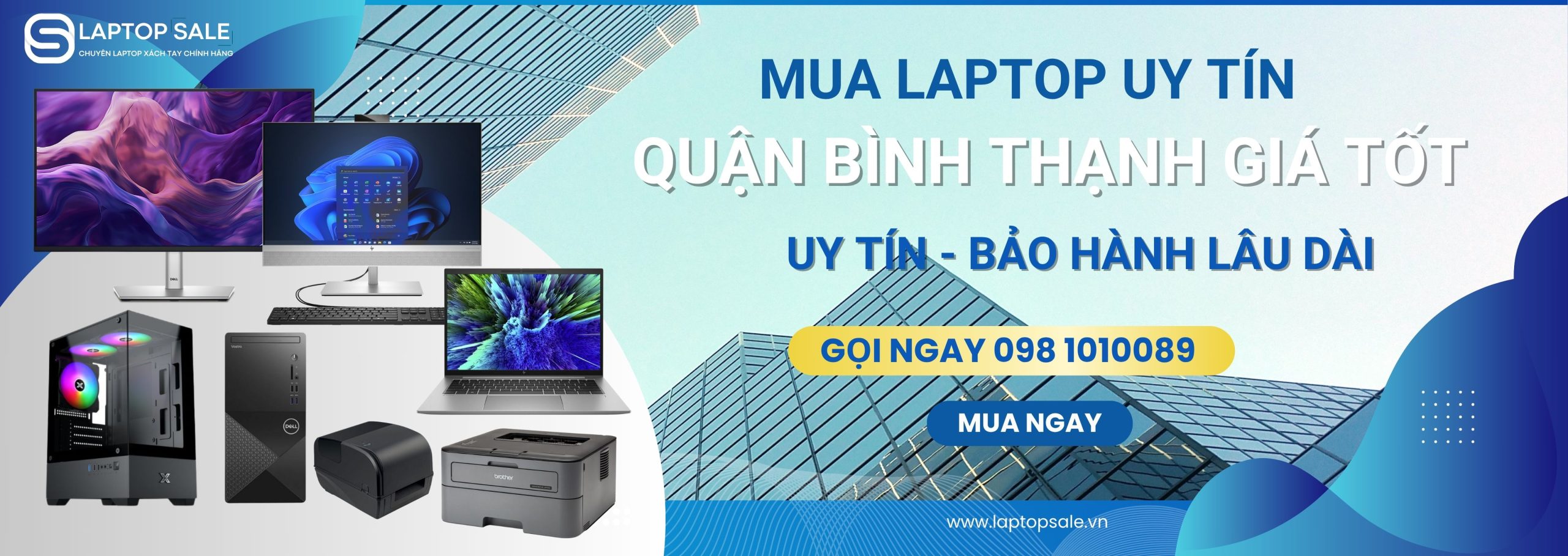 Địa chỉ mua laptop uy tín tại quận Bình Thạnh – Ghé ngay Anh Triết Computer để chọn máy mới hoặc like new 99%
