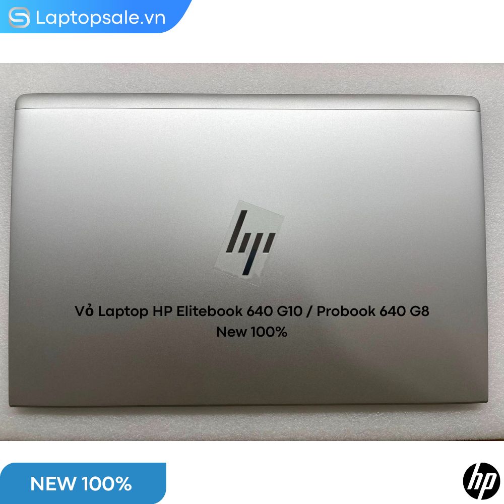Thay Vỏ Laptop HP Elitebook 640 G10 / Probook 640 G8 New 100% Giá Tốt – Anh Triết Computer