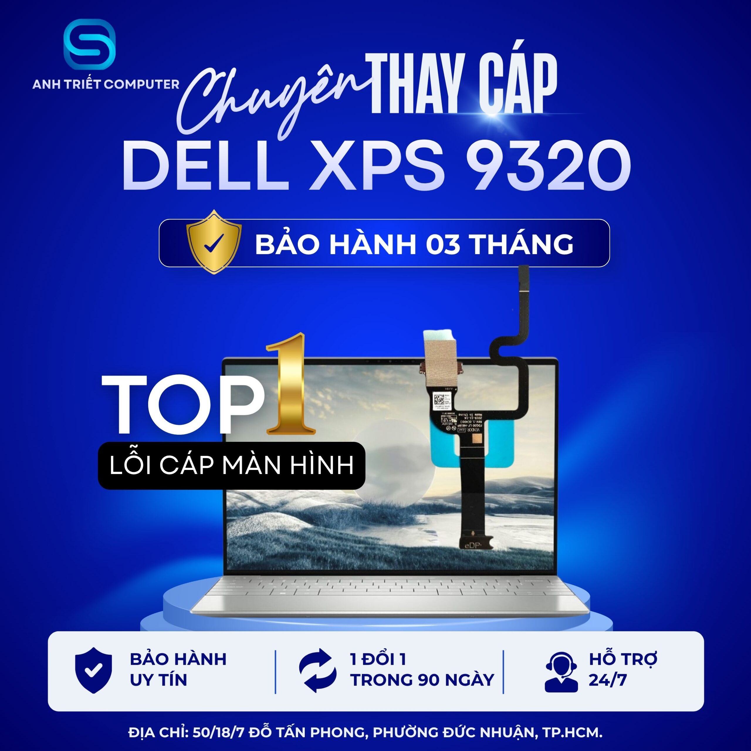 Thay Cáp Màn Hình Dell XPS 9320 FHD, FHD Touch , 4K Touch , OLED Touch – NEW BH 03 THÁNG