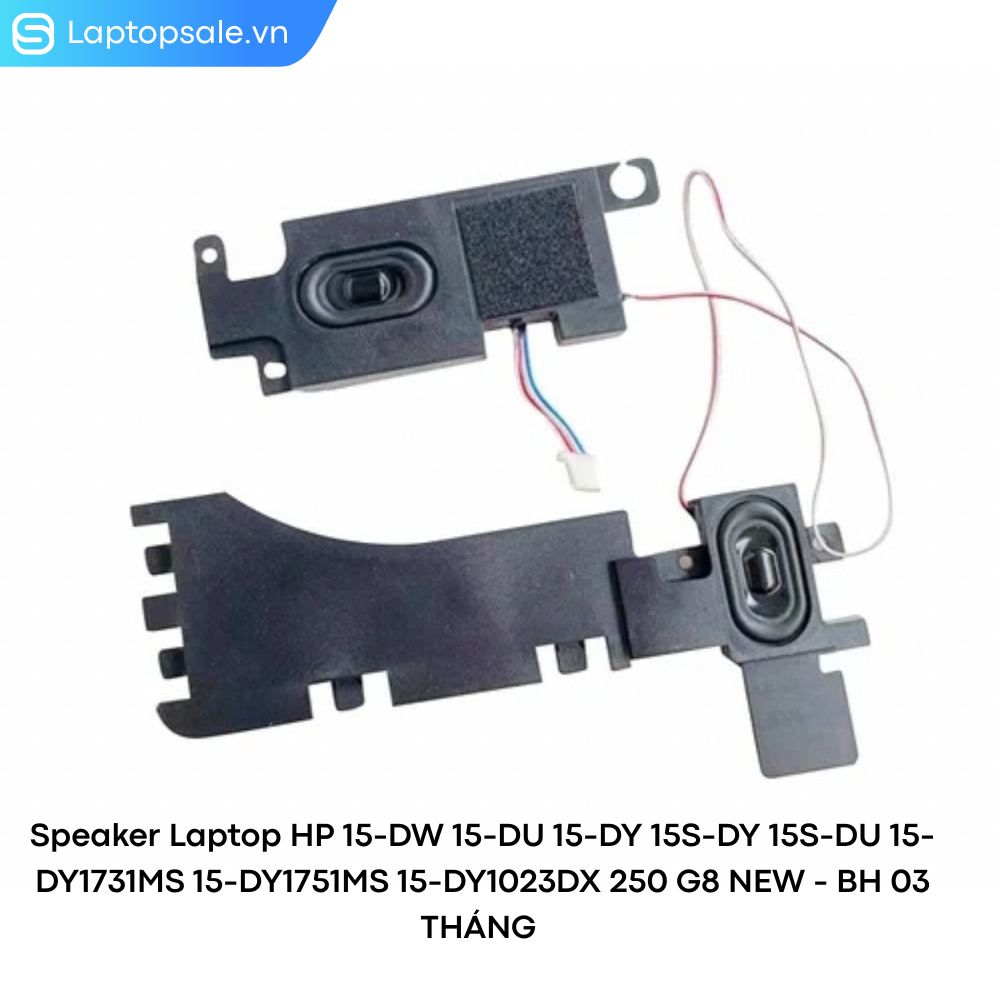Speaker Laptop HP 15-DW 15-DU 15-DY 15S-DY 15S-DU 15-DY1731MS 15-DY1751MS 15-DY1023DX 250 G8 NEW - BH 03 THÁNG HP EliteBook 840 G5 Intel Core i7 VGA RX540 2GB Giá tốt
